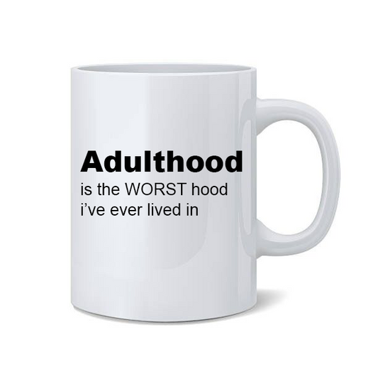 Adulthood Mug